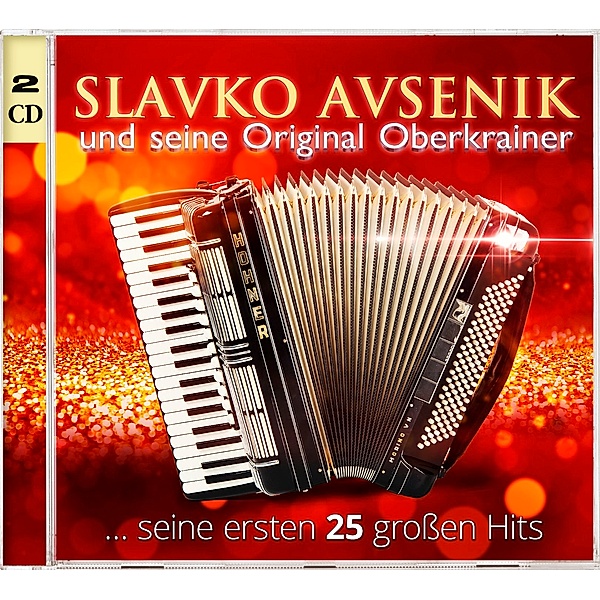 ... seine ersten 25 großen Hits, Slavko Avsenik, Original Oberkrainer