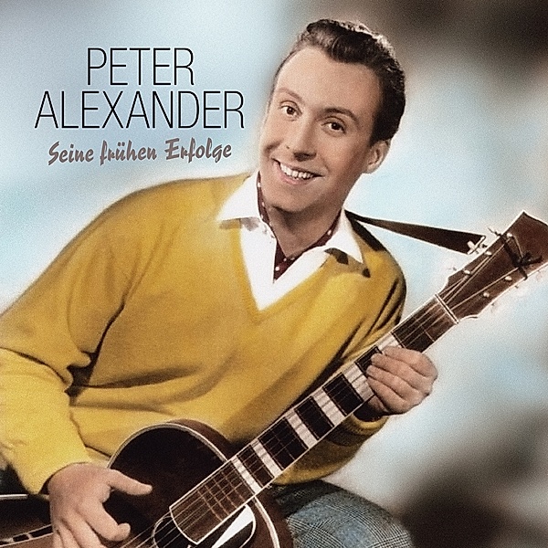 Seine Frühen Erfolge (Vinyl), Peter Alexander