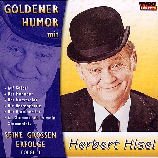 Seine Grossen Erfolge,Folge 1, Herbert Hisel