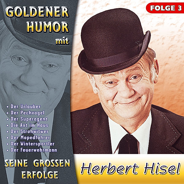 Seine grossen Erfolge, Folge 3, Herbert Hisel