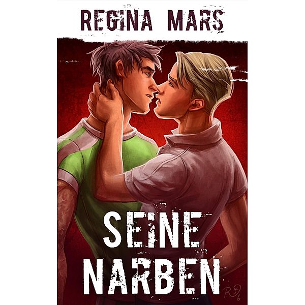 Seine Narben, Regina Mars