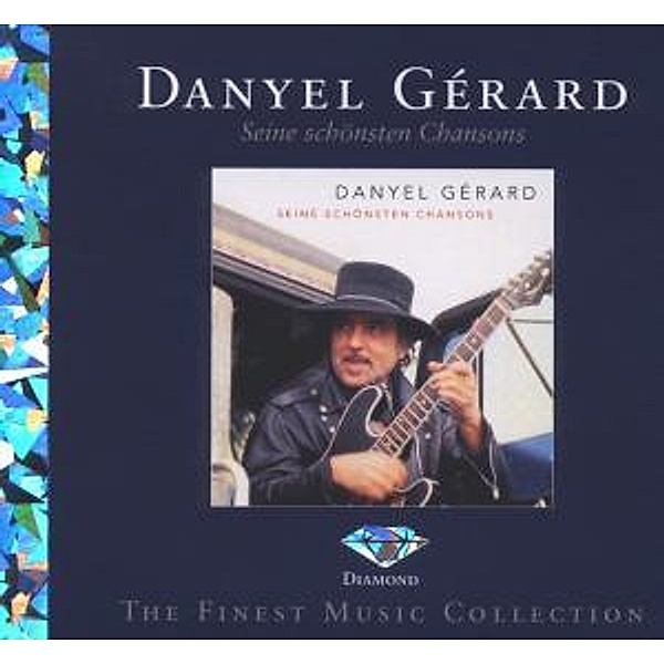 Seine Schönsten Chansons (Diamond Edition), Danyel Gerard