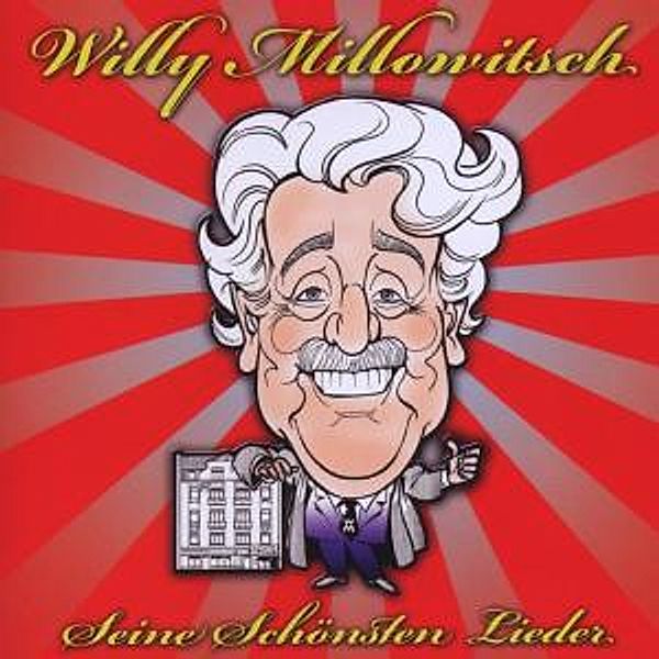 Seine Schönsten Lieder, Willy Millowitsch