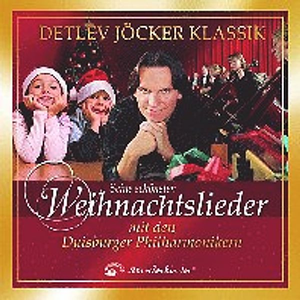 Seine schönsten Weihnachtslieder - Klassik, Detlev Jöcker