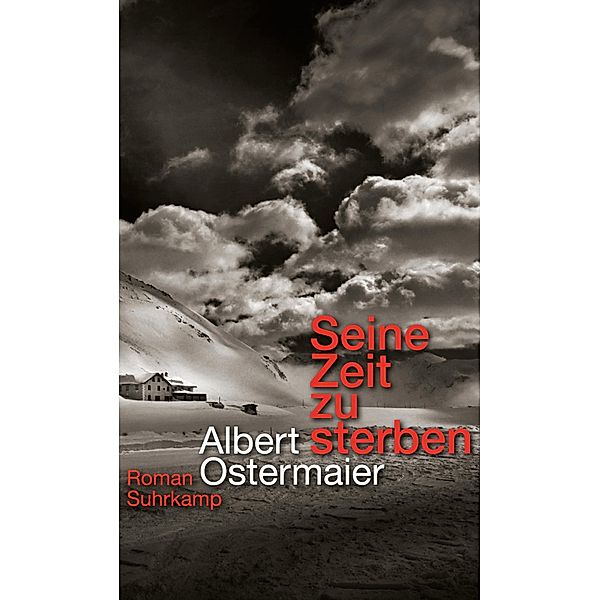 Seine Zeit zu sterben, Albert Ostermaier