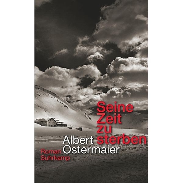 Seine Zeit zu sterben, Albert Ostermaier