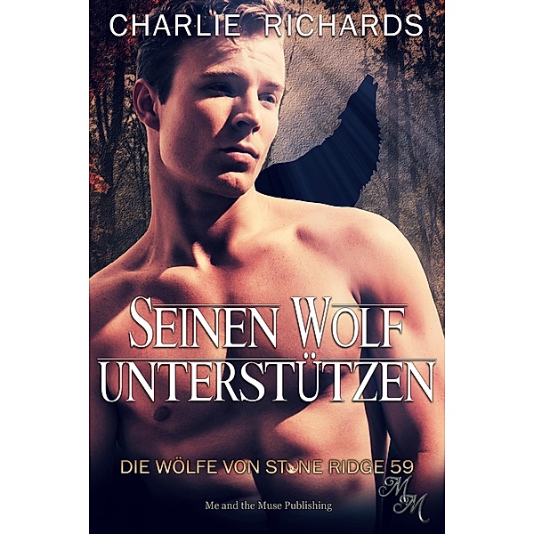 Seinen Wolf unterstützen / Die Wölfe von Stone Ridge Bd.59, Charlie Richards