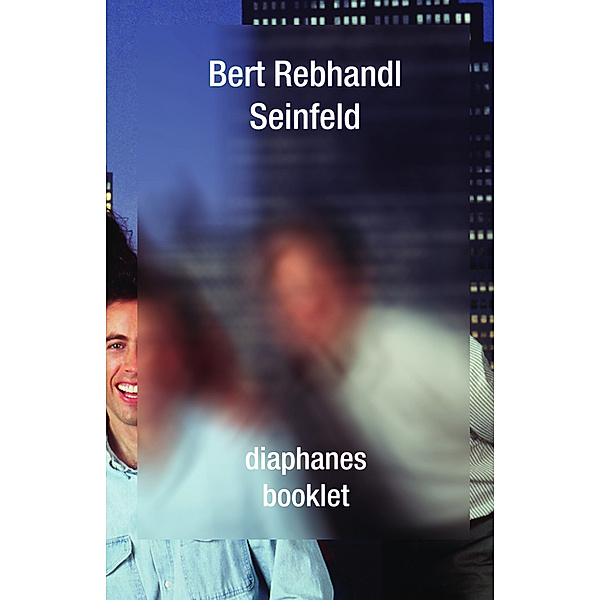 Seinfeld, Bert Rebhandl