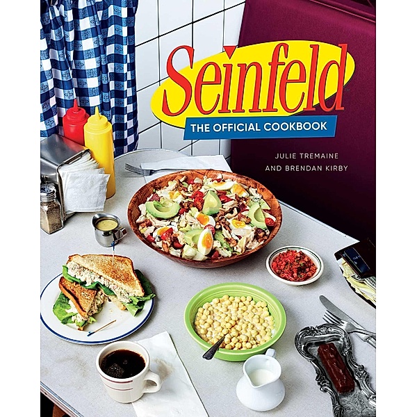 Seinfeld: The Official Cookbook, Julie Tremaine, Brendan Kirby