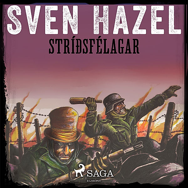 Seinni heimsstyrjöldin - 3 - Stríðsfélagar, Sven Hassel, Sven Hazel