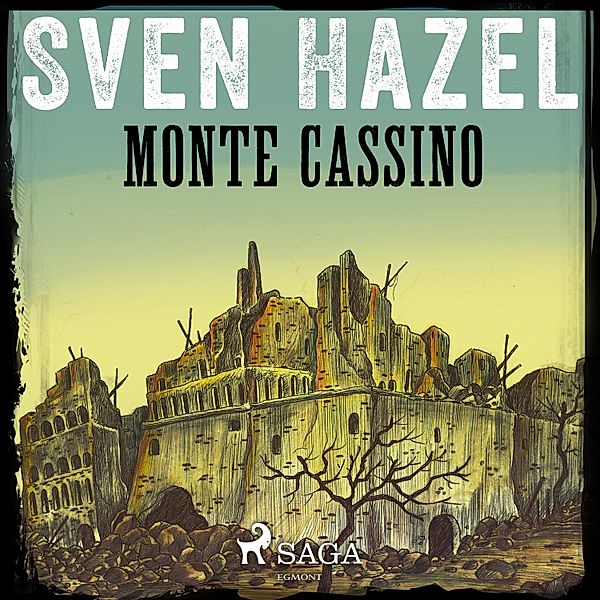 Seinni heimsstyrjöldin - 6 - Monte Cassino, Sven Hazel, Sven Hassel