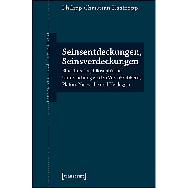 Seinsentdeckungen, Seinsverdeckungen, Philipp Christian Kastropp