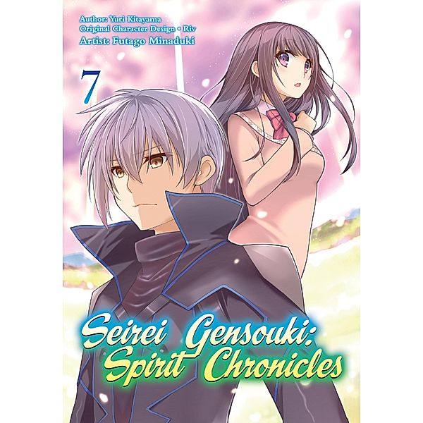 Seirei Gensouki: Spirit Chronicles (Manga) Volume 7 / Seirei Gensouki: Spirit Chronicles (Manga) Bd.7, Yuri Kitayama