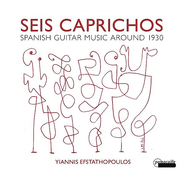 Seis Caprichos-Spanische Gitarrenmusik Um 1930, Yiannis Efstathopoulos