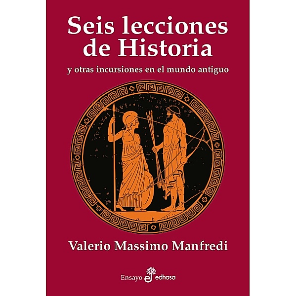 Seis lecciones de historia, Valrio Massimo Manfredi