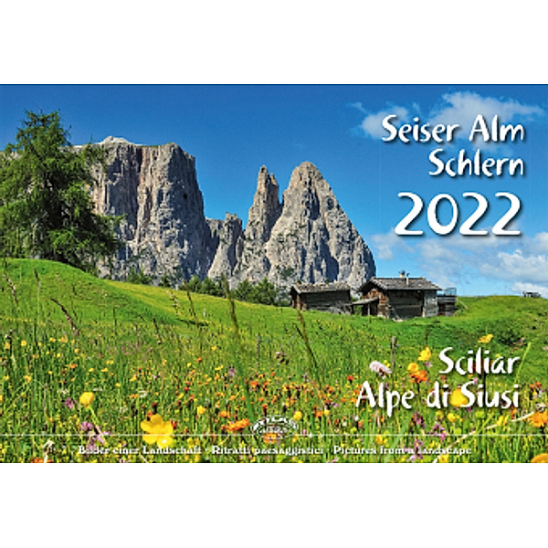 Seiser Alm - Schlern / Sciliar - Alpe di Siusi 2022, Peter Malfertheiner