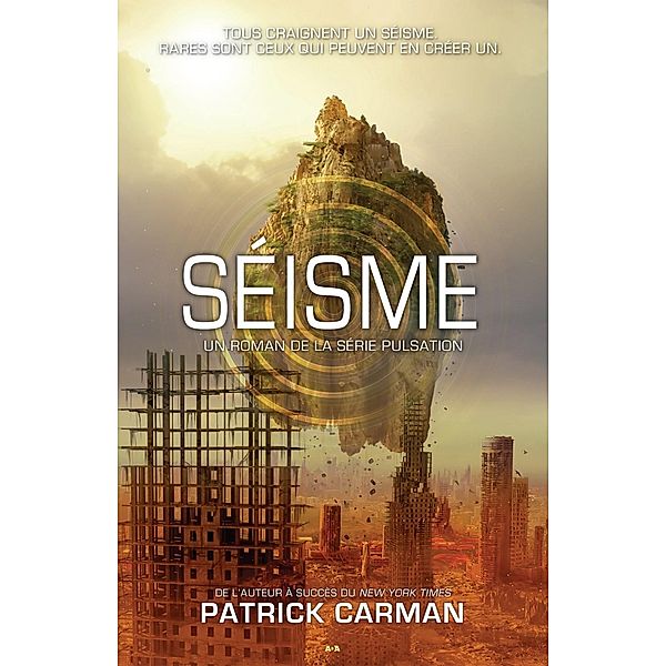 Seisme / Serie Pulsation, Carman Patrick Carman