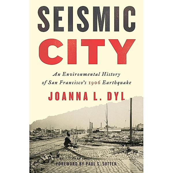 Seismic City / Weyerhaeuser Environmental Books, Joanna L. Dyl