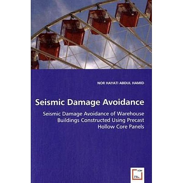 Seismic Damage Avoidance; ., NOR HAYATI ABDUL, Hayati A. H. Nor