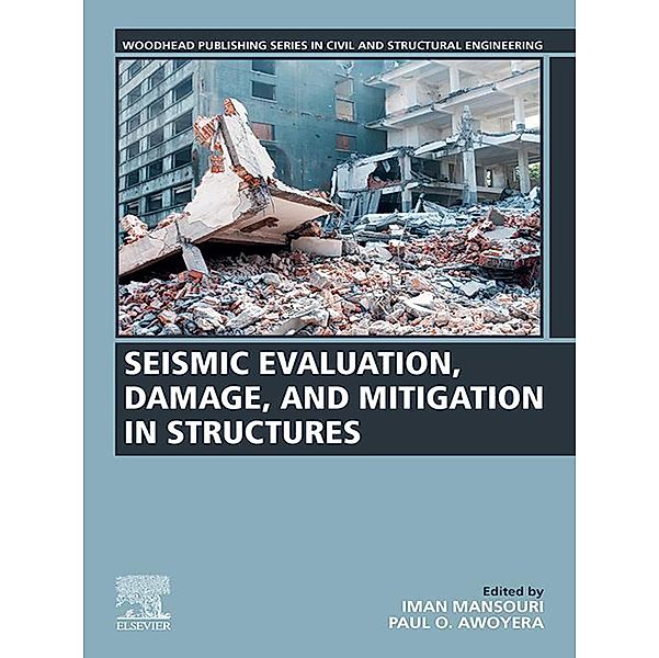 Seismic Evaluation, Damage, and Mitigation in Structures