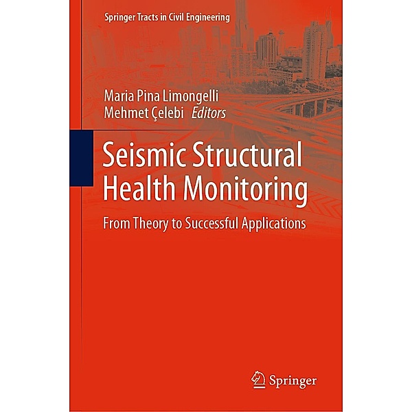 Seismic Structural Health Monitoring / Springer Tracts in Civil Engineering