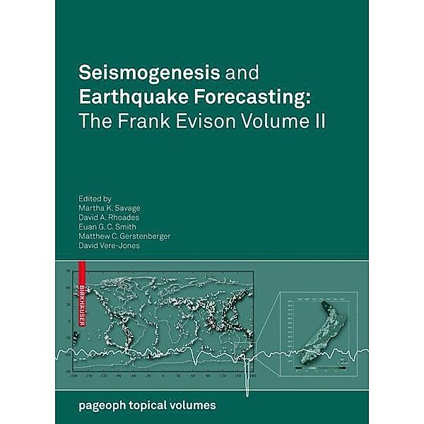 Seismogenesis and Earthquake Forecasting: The Frank Evison Volume II