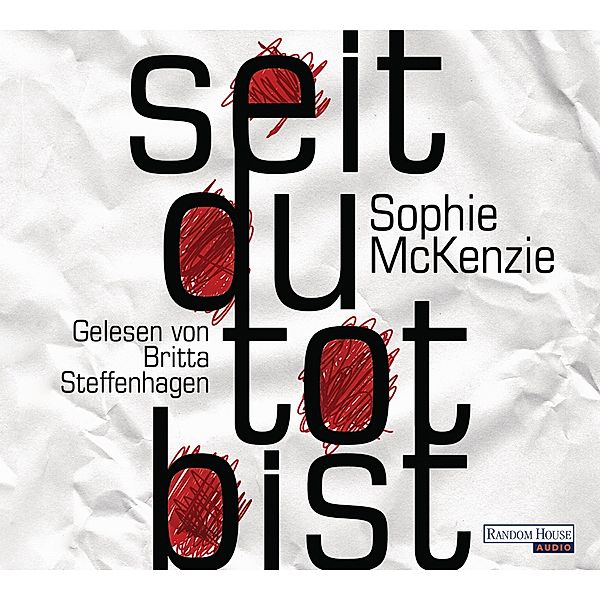 Seit du tot bist, 6 Audio-CDs, Sophie McKenzie