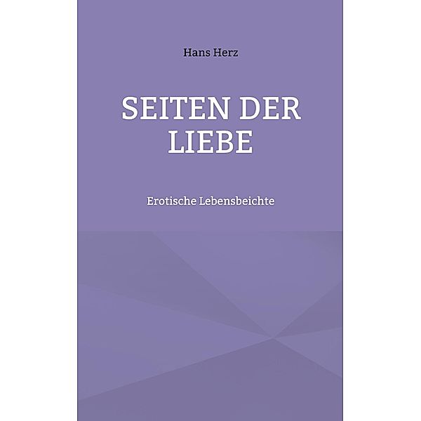 Seiten der Liebe, Hans Herz