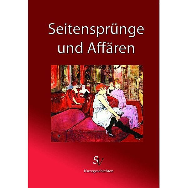 Seitensprünge und Affären, Margret Küllmar, Petra Döring, Pia Recht, Anne Zegelmann, Ana Otera, Eva Mileder, Anna Belle, Marlei König, Helga Mäder, Beate Schmidt, Eric Schreiber, Dorothee Goedecke, Daniel Schmidt, Ellen van der Long, Irene Komossa-Scharenberg, RosMarin, Sigrid Urban, Rosemarie Benke-Bursian, Christine Lawens, Ulrike Zimmermann, Erika Berg, Karl Plepelits, Claudia Gierisch, Franziska Röchter, Harald Herrmann, Werner Leuthner, Kim Johannsen, Deitrich von Bern, Sebastian Balcerowski, Ulf Grossmann, Birgitt Flögel, Marlis David, Astrid Plötner, Robert Lünendonk, Ulla Sturmbauer, Marianne Stütz, Andrea Spille, Kerstin Malli, Bibi Bellinda, Hellmut Lemmer, Julian Merrill