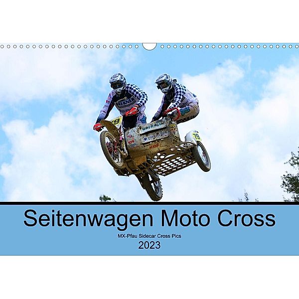 Seitenwagen Moto Cross-MX-Pfau Sidecar Cross pics (Wandkalender 2023 DIN A3 quer), MX-Pfau