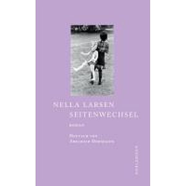 Seitenwechsel, Nella Larsen