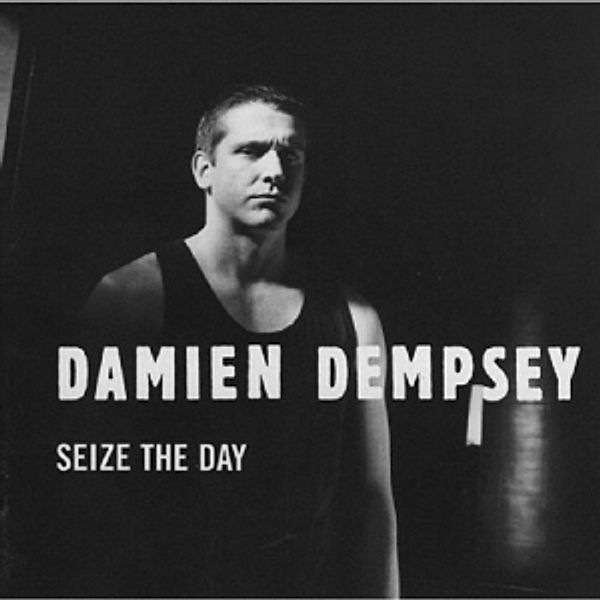 Seize The Day, Damien Dempsey