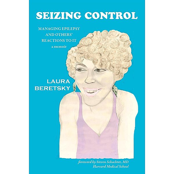 Seizing Control, Laura Beretsky