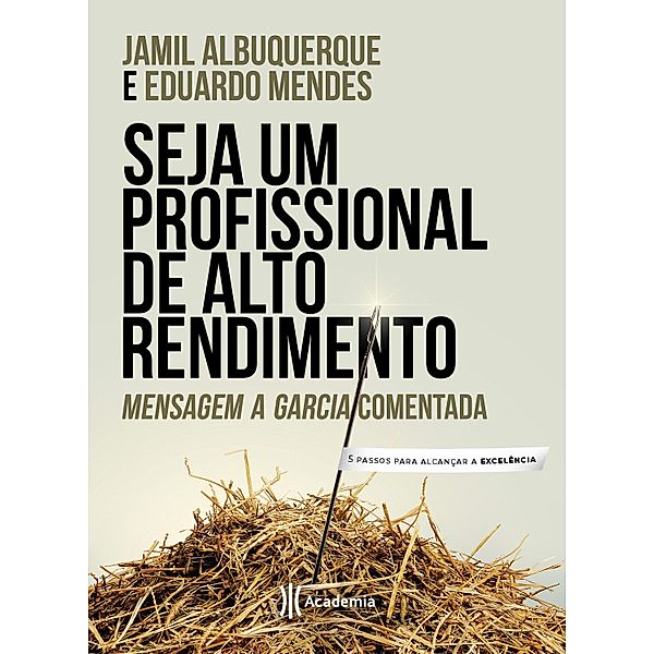 Seja um profissional de alto rendimento, Jamil Albuquerque, Eduardo Mendes