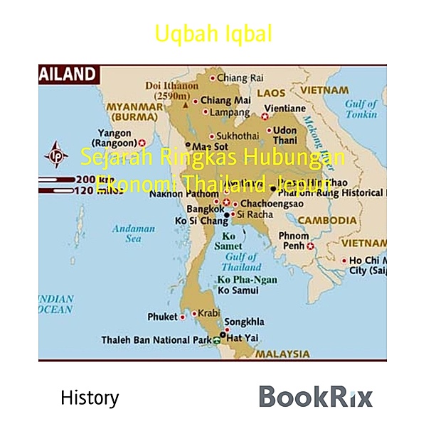Sejarah Ringkas Hubungan Ekonomi Thailand-Jepun, Uqbah Iqbal