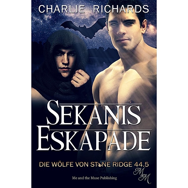 Sekanis Eskapade / Die Wölfe von Stone Ridge Bd.445, Charlie Richards