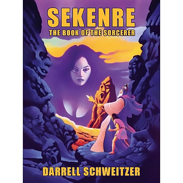 Sekenre, Darrell Schweitzer