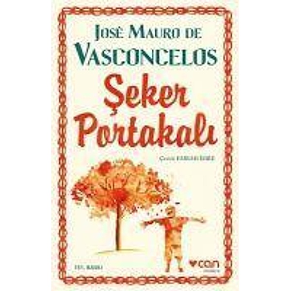 Seker Portakali, Jose Mauro de Vasconcelos