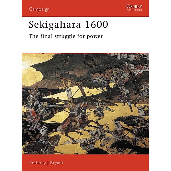 Sekigahara 1600, Anthony J Bryant