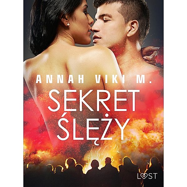 Sekret Slezy - opowiadanie erotyczne, Annah Viki M.