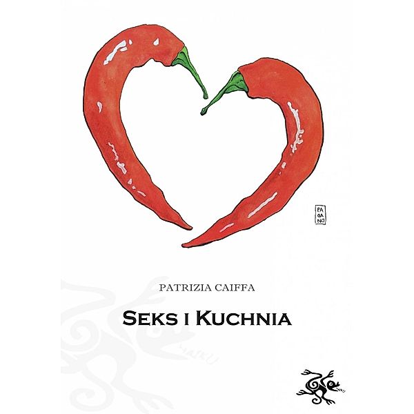 Seks I Kuchnia, Patrizia Caiffa