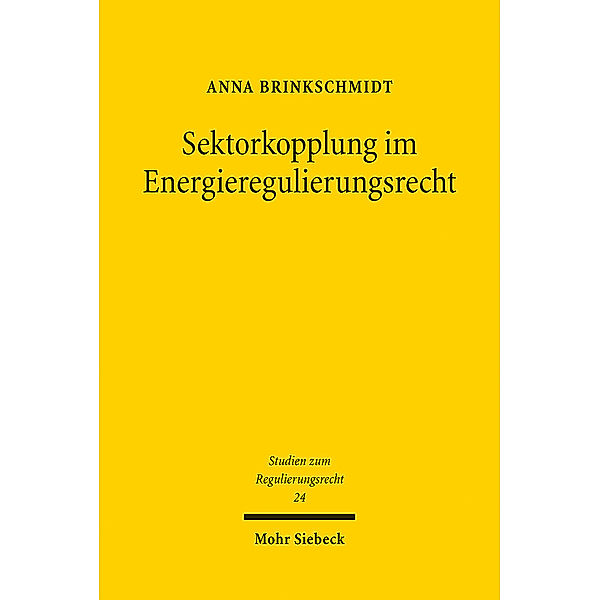 Sektorkopplung im Energieregulierungsrecht, Anna Brinkschmidt