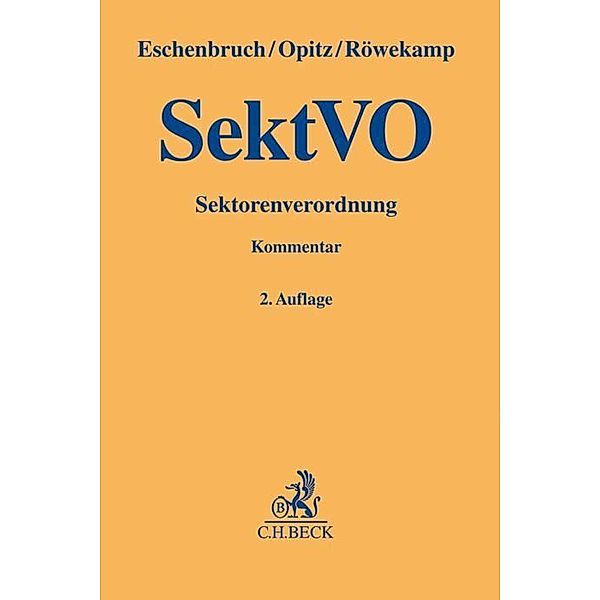 SektVO, Sektorenverordnung, Kommentar, Klaus Eschenbruch, Mathias Finke, Marion Hackstein, Marc Opitz, Hendrik Röwekamp, Georg Stalmann