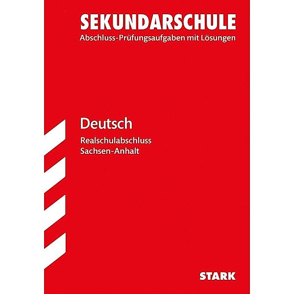 Sekundarschule - Deutsch, Realschulabschluss Sachsen-Anhalt