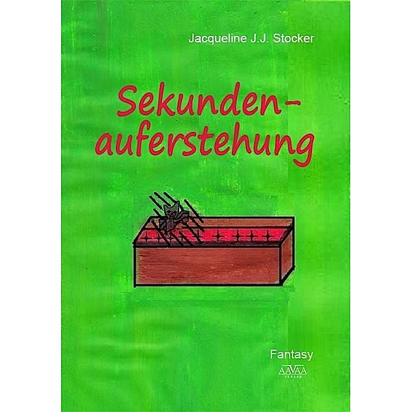 Sekundenauferstehung, Jacqueline J.J. Stocker