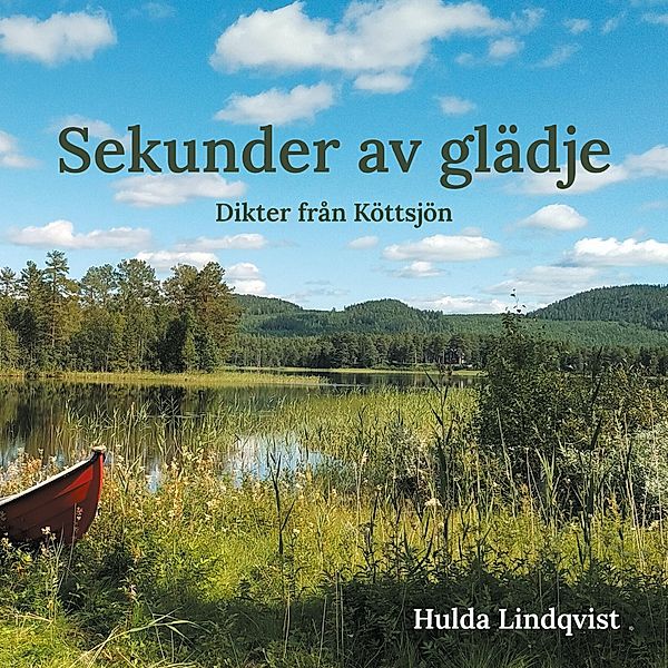Sekunder av glädje, Hulda Lindqvist