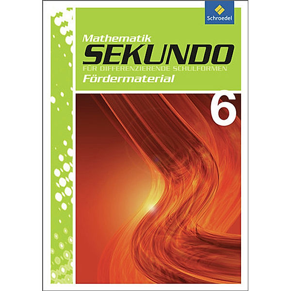 Sekundo: Mathematik für differenzierende Schulformen - Ausgabe 2009