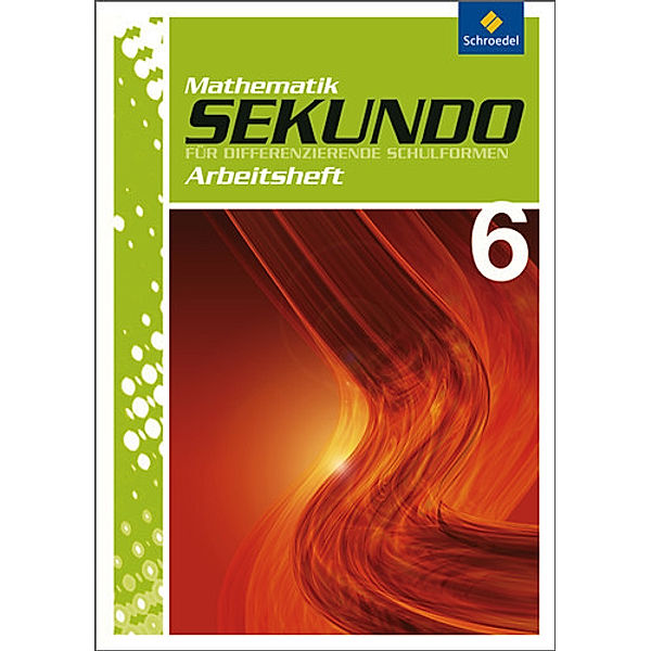 Sekundo: Mathematik für differenzierende Schulformen - Ausgabe 2009