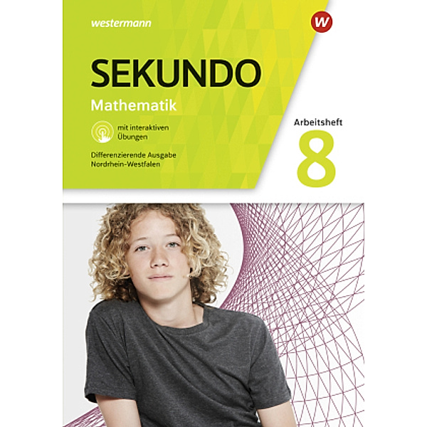 Sekundo - Mathematik für differenzierende Schulformen - Ausgabe 2018 für Nordrhein-Westfalen, Tim Baumert, Martina Lenze, Peter Welzel, Bernd Wurl