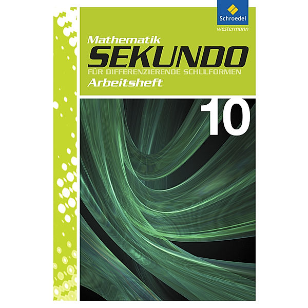 Sekundo: Mathematik für differenzierende Schulformen - Ausgabe 2009